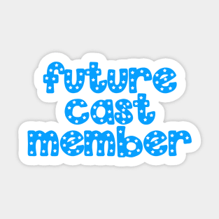 Future Cast Member Blue Sticker